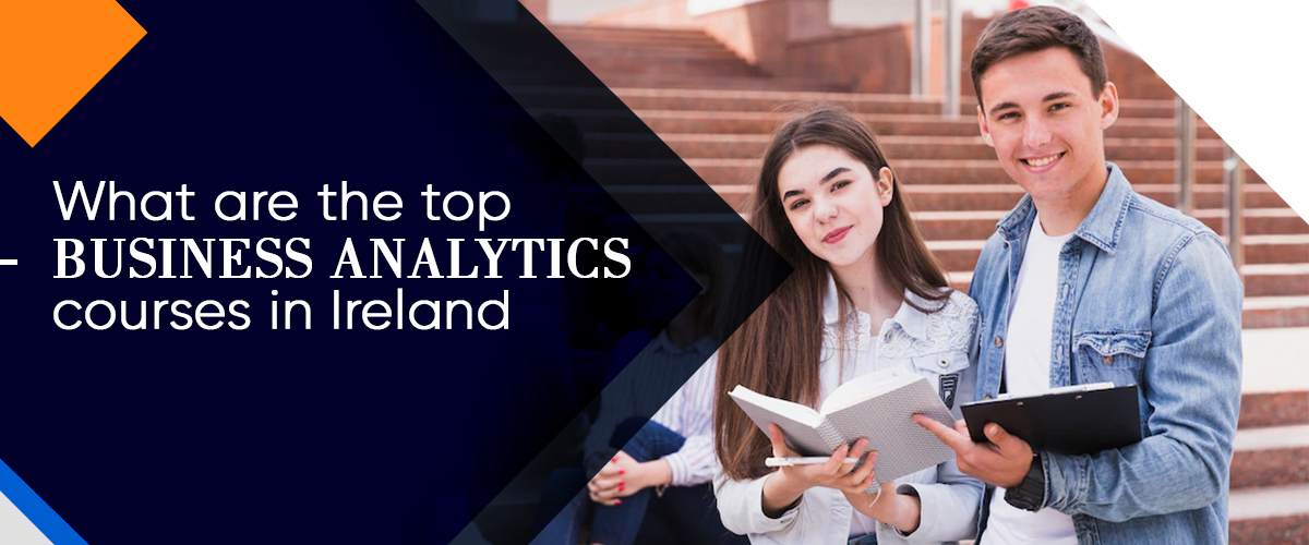 top business analytics courses in Ireland